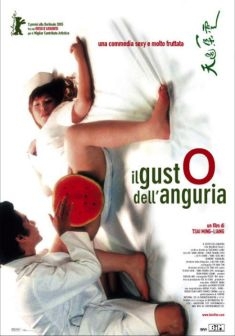 Il gusto dell anguria (2005)