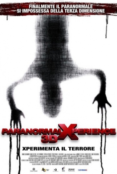 Paranormal Xperience 3D (2012)