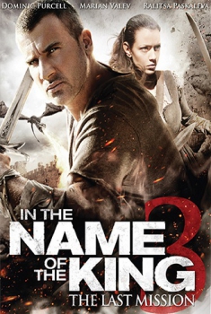 In the Name of the King 3 – L’ultima missione (2014)