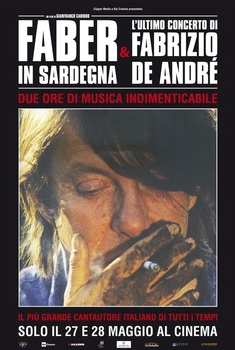 Faber in Sardegna & L'ultimo concerto di Fabrizio De André (2015)