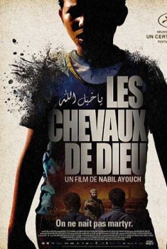 Les chevaux de Dieu – God’s Horses (2012)