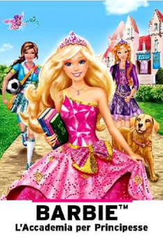 Barbie – L’Accademia per Principesse (2011)