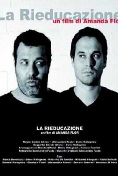 La Rieducazione (2006)