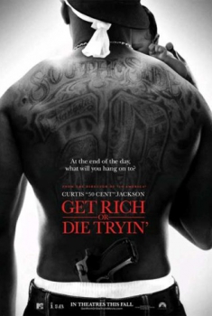 Get Rich or Die Tryin’ (2005)