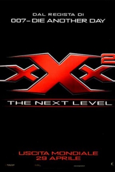 xXx 2 – The Next Level (2005)