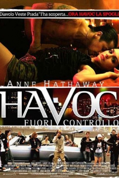 Havoc – Fuori controllo (2005)