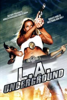 L.A. Underground (2005)