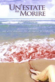 Un’estate per morire (2005)
