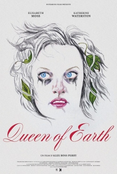 Queen of Earth (2014)