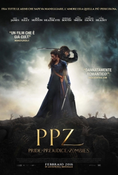 PPZ - Pride and Prejudice and Zombies (2016)