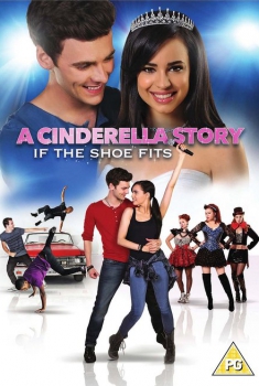 Cinderella story – Se la scarpetta calza (2016)
