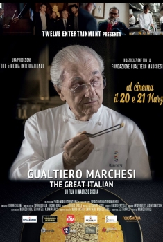 Gualtiero Marchesi - The Great Italian (2018)