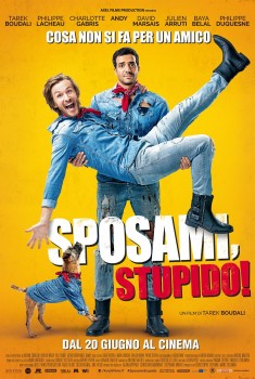Sposami, stupido! (2018)
