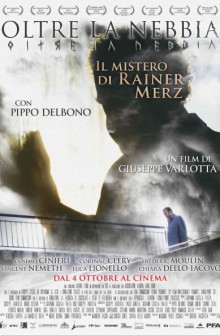 Oltre la nebbia - Il mistero di Rainer Merz (2018)