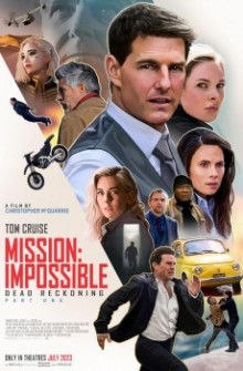 Mission: Impossible 7 Dead Reckoning - Parte Uno (2023)